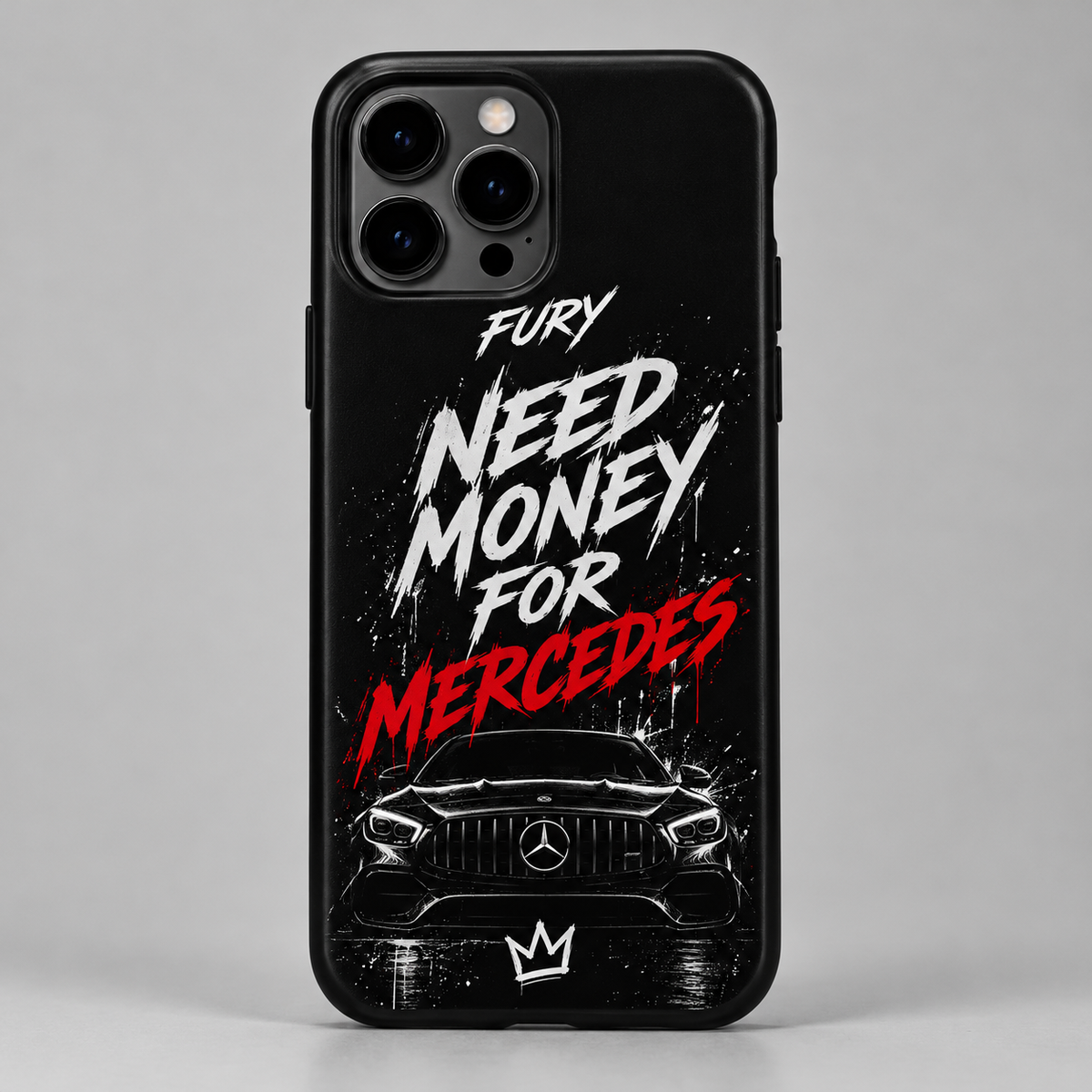 FURY Need Money for Mercedes Phone Case