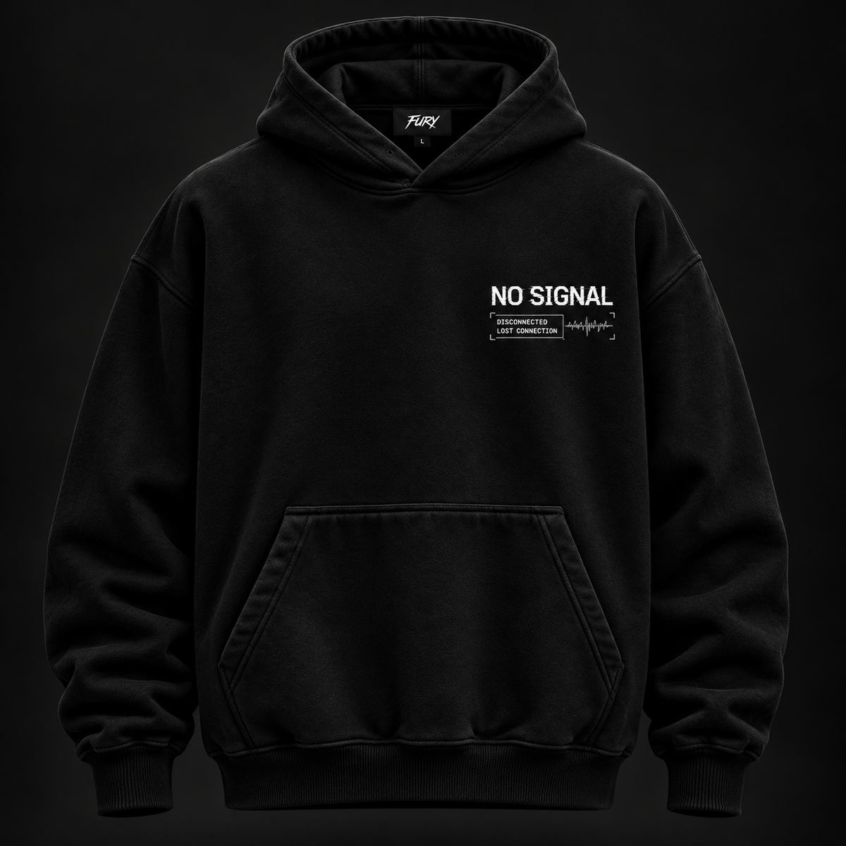 FURY NO SIGNAL Hoodie