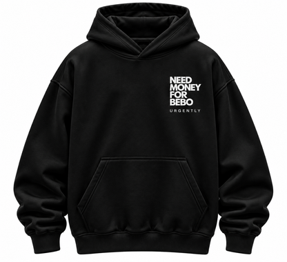 FURY Need Money For BEBO Hoodie