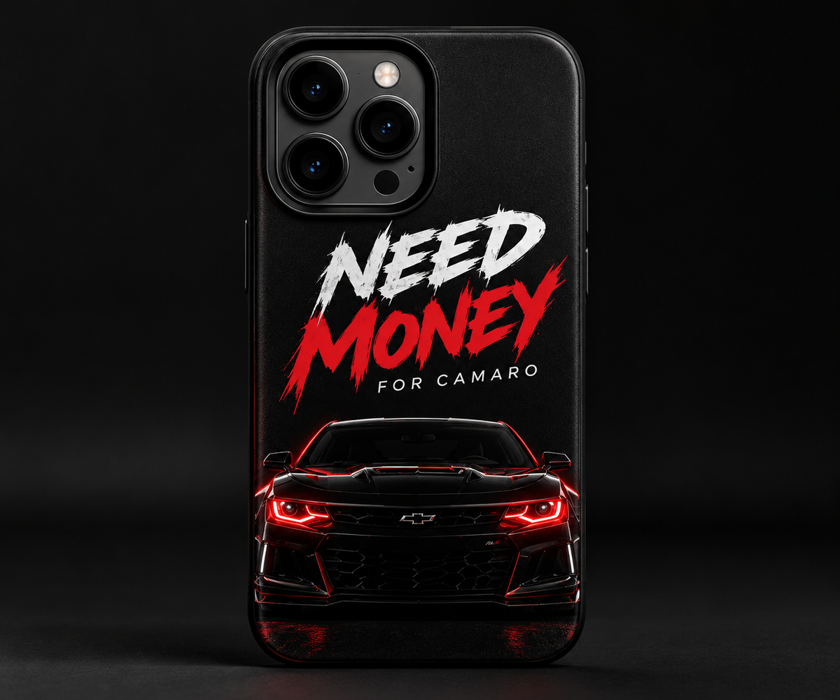 FURY Need Money for Camaro Phone Case