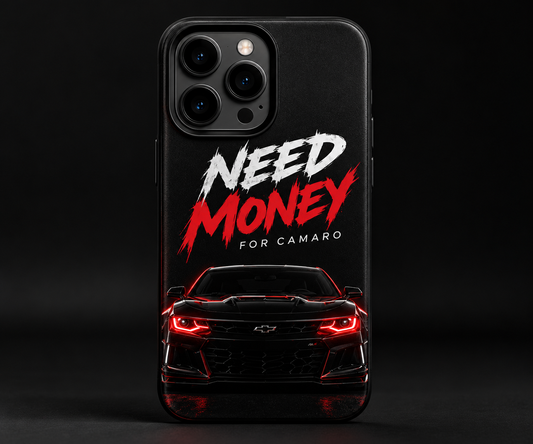 FURY Need Money for Camaro Phone Case